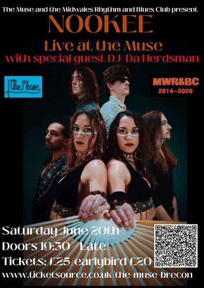 Promotional poster for NOOKEE live at The Muse in Brecon on Saturday 20 June 2026. The poster features five band members posed against a dark background, with two members standing at the front holding decorative fans. Text highlights special guest DJ Da Herdsman, doors opening at 7.30pm, and ticket prices from £20 early bird. Logos for The Muse and Mid Wales Rhythm and Blues Club appear alongside a QR code for ticket booking.