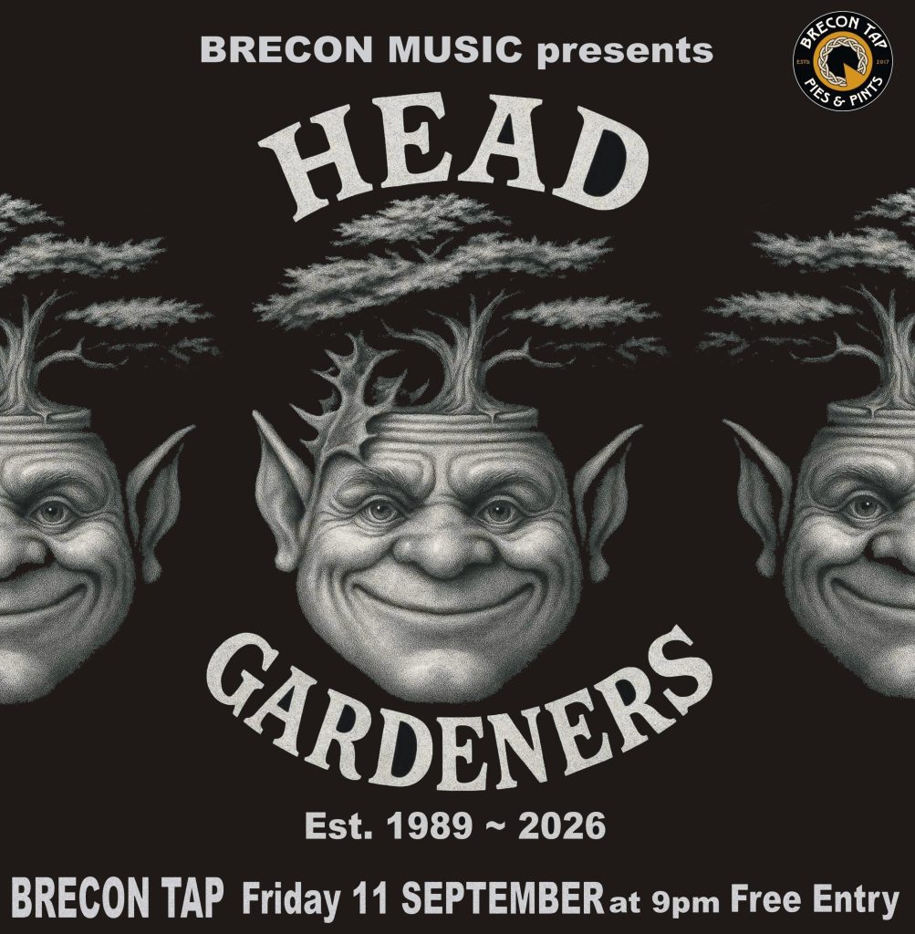 Illustrated poster for The Head Gardeners at The Brecon Tap on 11 September 2026