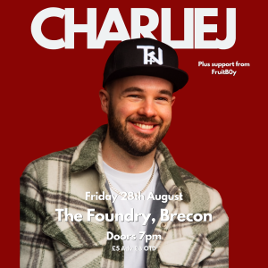Promotional artwork for Charlie J Band live at The Foundry, Brecon