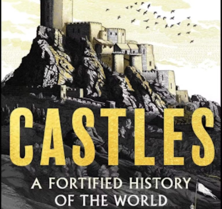 Cover artwork for Castles: A Fortified History of the World by Dan Jones